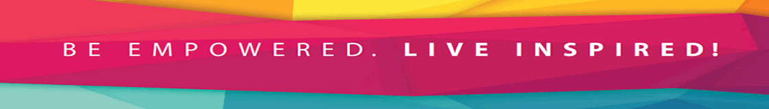 Be Empowered. Live Inspired!