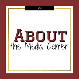 About the Media Center