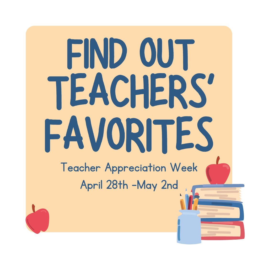  Teacher Appreciation Week Teacher Favorites