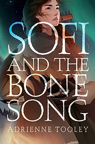 Sofi and the bone song
