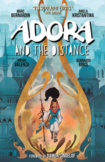 Adora and the distance